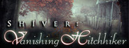 Shiver: Vanishing Hitchhiker Collector's Edition