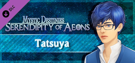 Mystic Destinies: Serendipity of Aeons - Tatsuya cover art