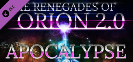 The Renegades of Orion 2.0 - Apocalypse DLC #2 cover art