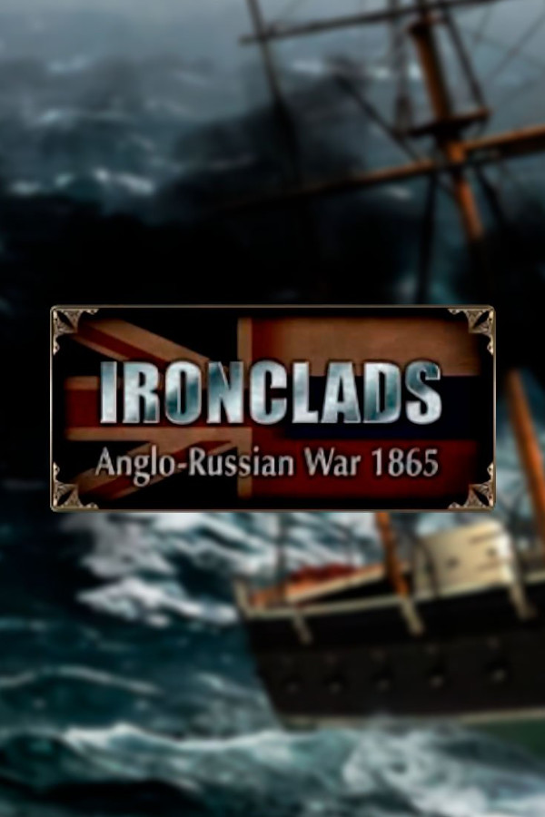Ironclads: Anglo Russian War 1866 for steam Ironclads: Anglo Russian War 1866 for steam