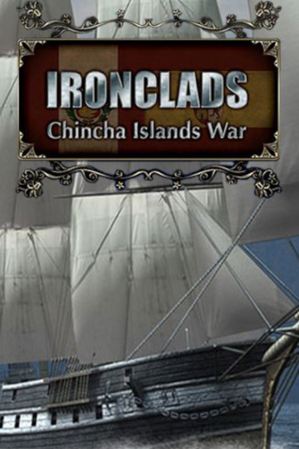 Ironclads: Chincha Islands War 1866 for steam