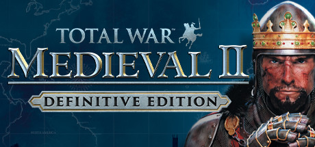 Total War: MEDIEVAL II - Definitive Edition cover art