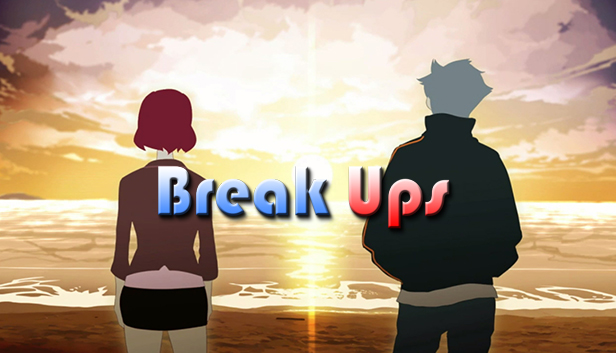 Break Ups