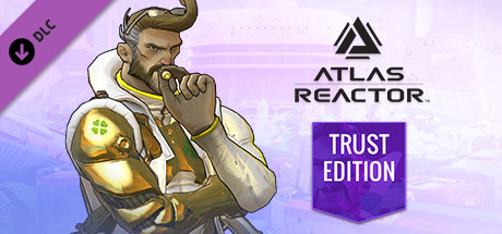 Atlas Reactor - Trust Edition cover art