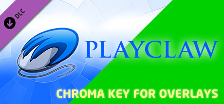 PlayClaw 5 - Chroma Key for overlays cover art