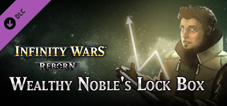 Infinity Wars - Wealthy Noble's Lock Box