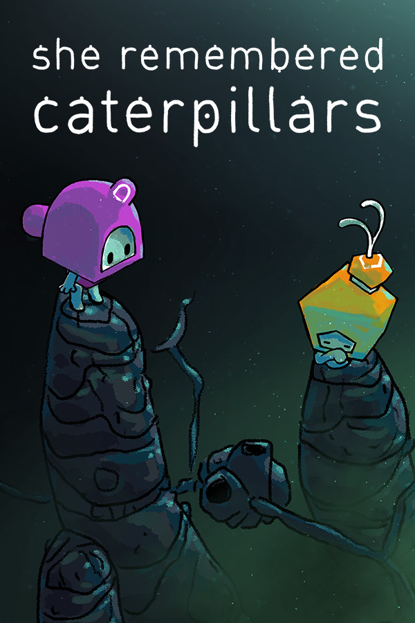 Steam portrait for She Remembered Caterpillars.