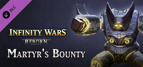 Infinity Wars - Martyr's Bounty