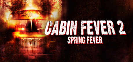 Cabin Fever 2: Spring Fever cover art