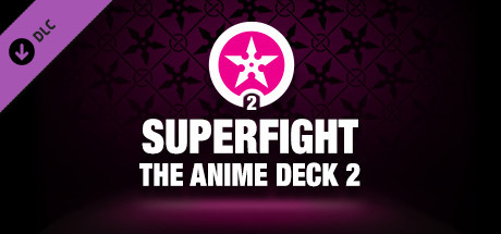 SUPERFIGHT - The Anime Deck 2 cover art