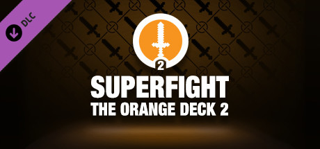 SUPERFIGHT - The Orange Deck 2 cover art