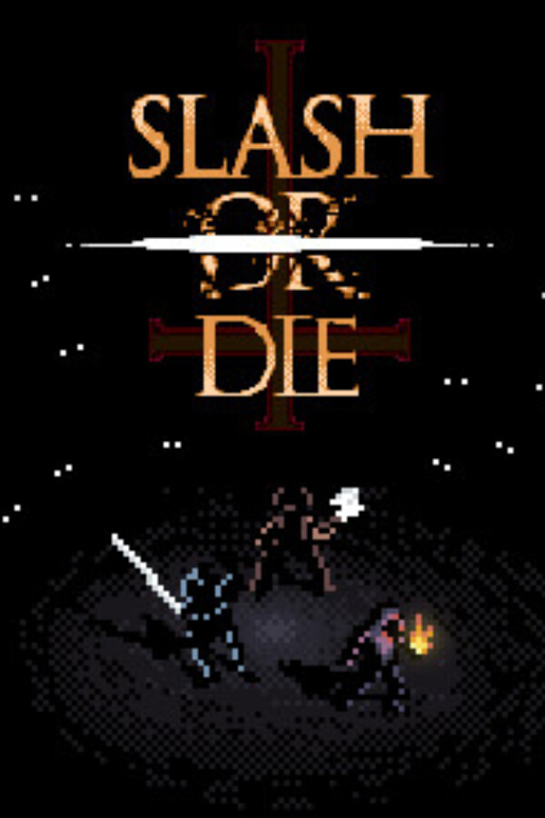 Slash or Die