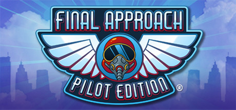Final Approach: Pilot Edition cover art