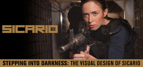 Sicario: Stepping Into Darkness: The Visual Design of Sicario cover art