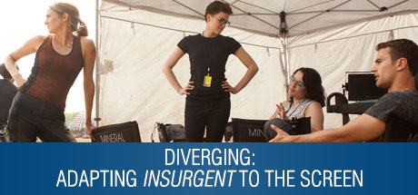 The Divergent Series: Insurgent: Diverging: Adapting Insurgent to the Screen cover art