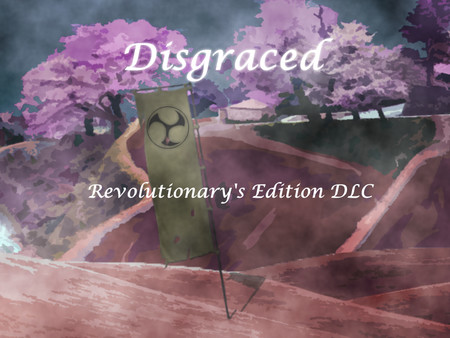 Скриншот из Disgraced Revolutionary's Edition DLC