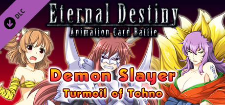 Eternal Destiny - Demon Slayer : Turmoil of Tohno