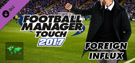 Football Manager Touch 2017 - Foreign Influx cover art