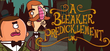 Adventures of Bertram Fiddle: Episode 2: A Bleaker Predicklement