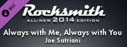 Rocksmith 2014 - Joe Satriani - Always with Me, Always with You
