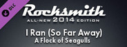 Rocksmith 2014 - A Flock of Seagulls - I Ran (So Far Away)