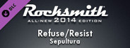 Rocksmith 2014 - Sepultura - Refuse/Resist
