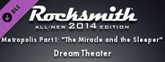 Rocksmith 2014 - Dream Theater - Metropolis Part I: "The Miracle and the Sleeper"