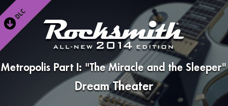 Rocksmith 2014 - Dream Theater - Metropolis Part I: "The Miracle and the Sleeper" cover art