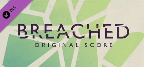 Breached - Original Soundtrack