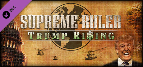 Supreme Ruler: Trump Rising cover art