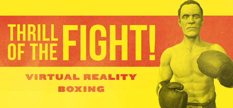 Steam The Thrill Of The Fight Vr Boxing