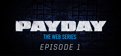 PAYDAY: The Web Series: First World Bank cover art