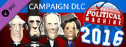The Political Machine 2016 - Campaign DLC