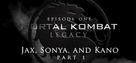 Mortal Kombat: Legacy: Jax, Sonya and Kano (Part 1) cover art