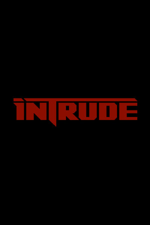 Intrude