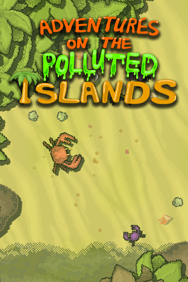 Steam portrait for Adventures On The Polluted Islands.