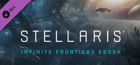 View Stellaris: Infinite Frontiers eBook on IsThereAnyDeal