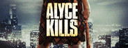 Alyce Kills