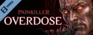 Painkiller Overdose Teaser