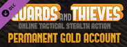 Of Guards And Thieves - Permanent Gold Account