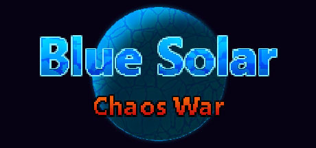 View Blue Solar: Chaos War on IsThereAnyDeal