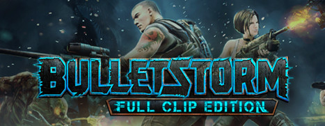 Bulletstorm: Full Clip Edition