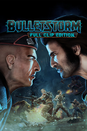 Bulletstorm: Full Clip Edition poster image on Steam Backlog