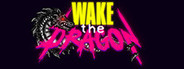 Wake The Dragon