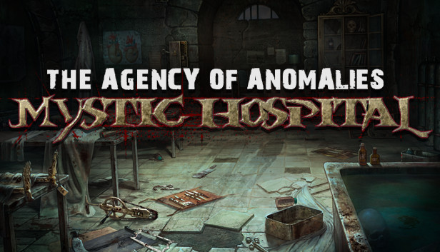 The Agency of Anomalies: Mystic Hospital Collector's Edition