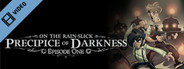 On the Rain-Slick Precipice of Darkness - Episode One Trailer