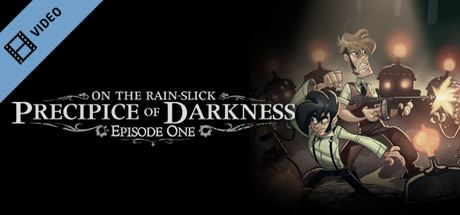On the Rain-Slick Precipice of Darkness - Episode One Trailer cover art