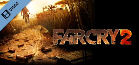 Far Cry 2 Trailer cover art