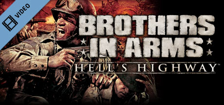 Brothers in Arms: Hells Highway Trailer 1 cover art
