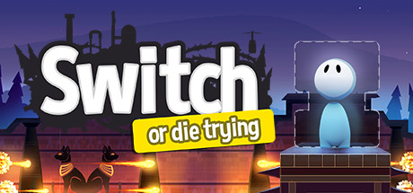 Switch - Or Die Trying cover art